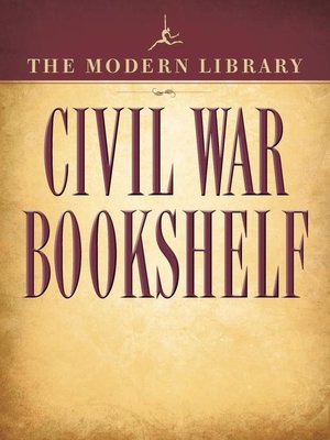 cover image of The Modern Library Civil War Bookshelf